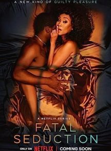 سریال  Fatal Seduction | اغوای کشنده