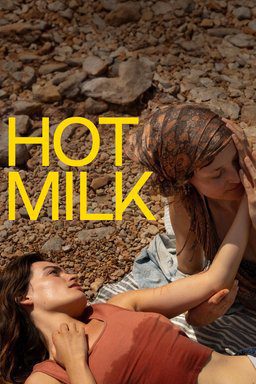 فیلم Hot Milk 2025 | شیر داغ