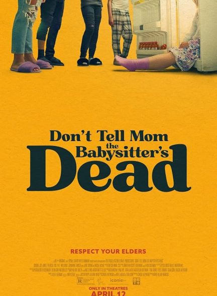 فیلم Don’t Tell Mom the Babysitter’s Dead 2025 | به مامان نگو ​​پرستار بچه مرده