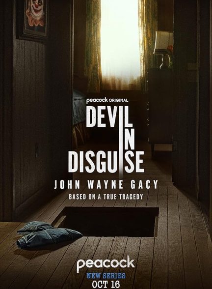 مینی سریال  Devil in Disguise: John Wayne Gacy | شیطان در لباس مبدل: جان وین گیسی