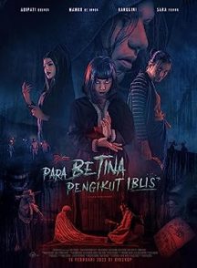 فیلم Para Betina Pengikut Iblis 2023 | پیروان شیطان
