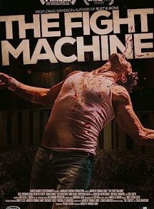 فیلم The Fight Machine 2022 | ماشین مبارزه